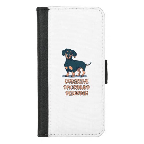 Obsessive Dachshund Disord iPhone 87 Wallet Case