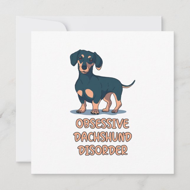 Obsessive Dachshund Disord Note Card (Front)