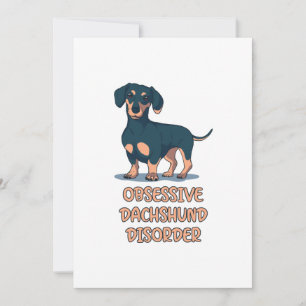 Obsessive Dachshund Disord Thank You Card