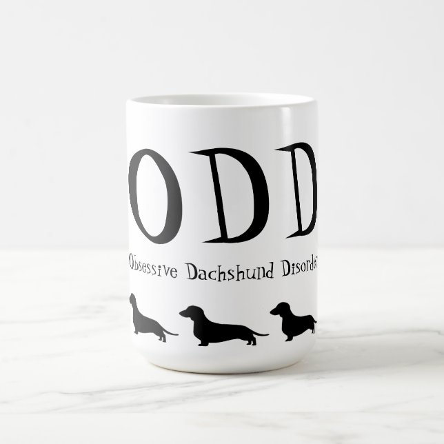 Obsessive Dachshund Disorder Coffee Mug (Center)
