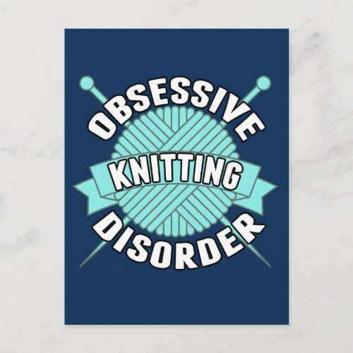 Obsessive Knitting Disorder Postcard