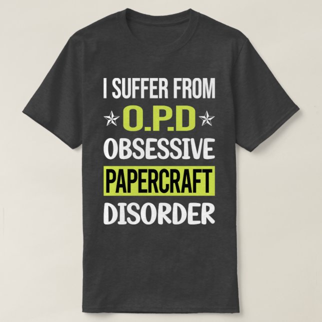 Obsessive Love Papercraft Paper Craft  T-Shirt (Design Front)