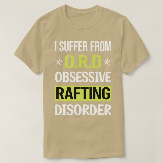 Obsessive Love Rafting  T-Shirt (Design Front)