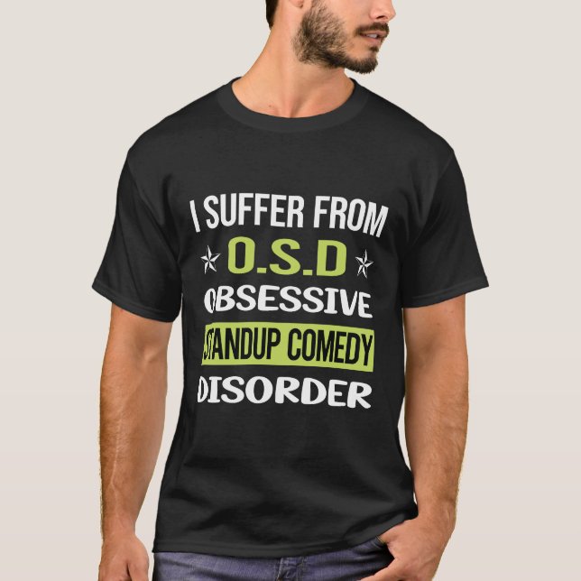 Obsessive Love Standup Comedy T-Shirt (Front)