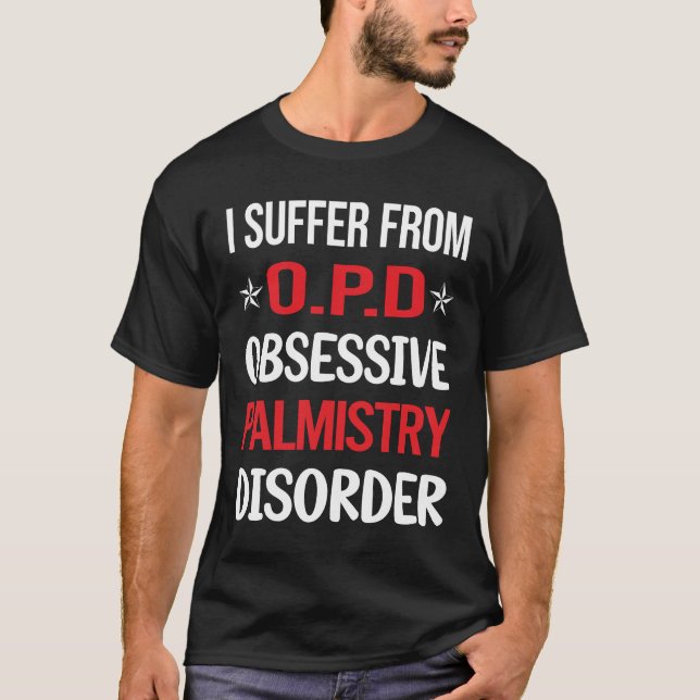 Obsessive Palmistry Palmist Fortune Teller T-Shirt (Front)