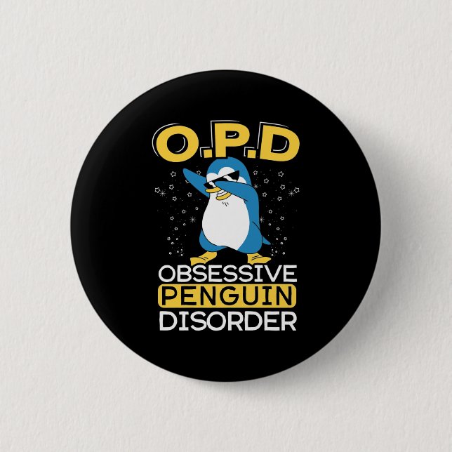 Obsessive Penguin Disorder Button (Front)