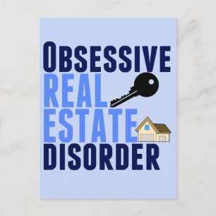 Obsessive Real Estate Disorder Funny Postcard