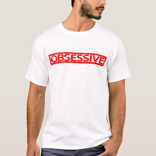 Obsessive Stamp T-Shirt (Front)