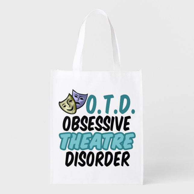 Obsessive Theatre Disorder Reusable Grocery Bag (Front)