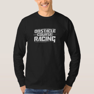 Obstacle Runner Racing Obstacle Course OCR Athlete T-Shirt