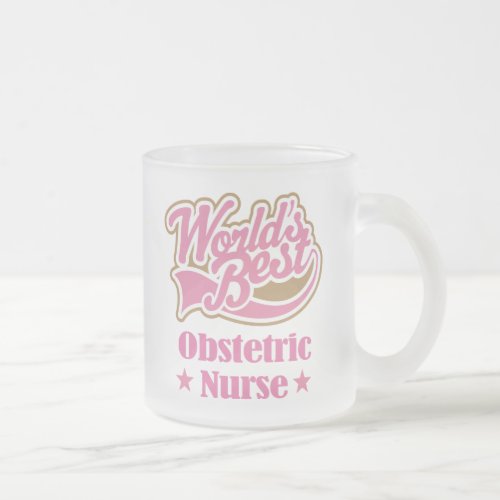 Obstetric Nurse Gift Worlds Best Frosted Glass Coffee Mug