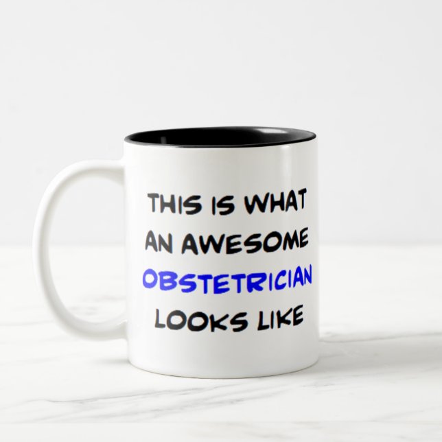 obstetrician, awesome Two-Tone coffee mug (Left)