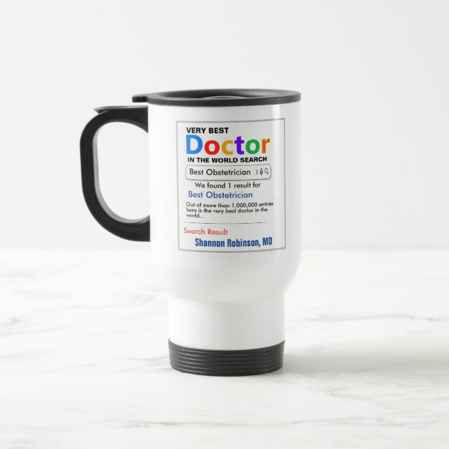 Obstetrician Custom Best Doctor Gift  Travel Mug (Left)