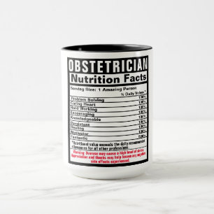 Obstetrician Doctor Funny Nutrional Facts Mug