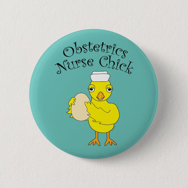 Obstetrics Nurse Chick Button (Front)