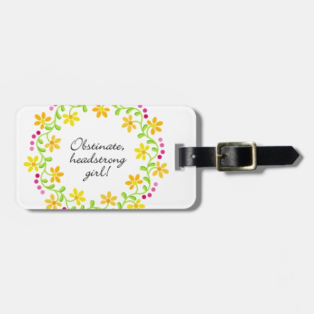 Obstinate headstrong girl Austen Pride & Prejudice Luggage Tag (Front Horizontal)