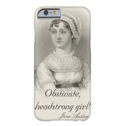 Obstinate Headstrong Girl Barely There iPhone 6 Case