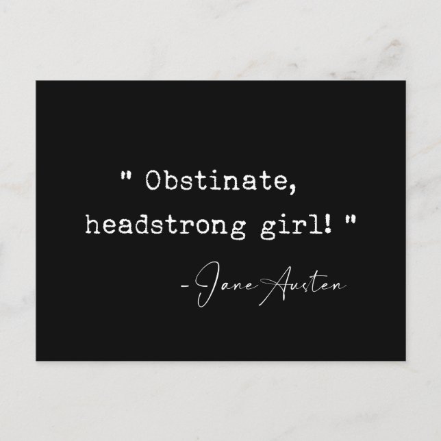 Obstinate headstrong girl Jane Austen Postcard (Front)