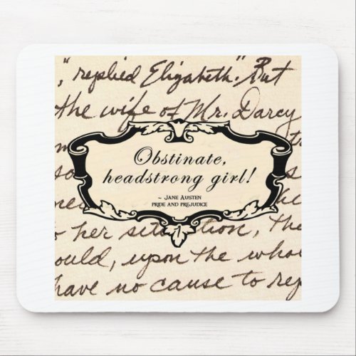 Obstinate headstrong girl mouse pad
