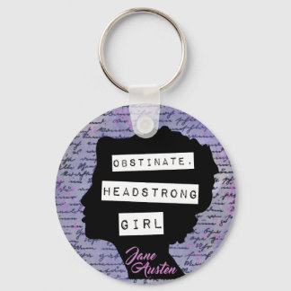 Obstinate Headstrong Girl Pride & Prejudice  Keychain