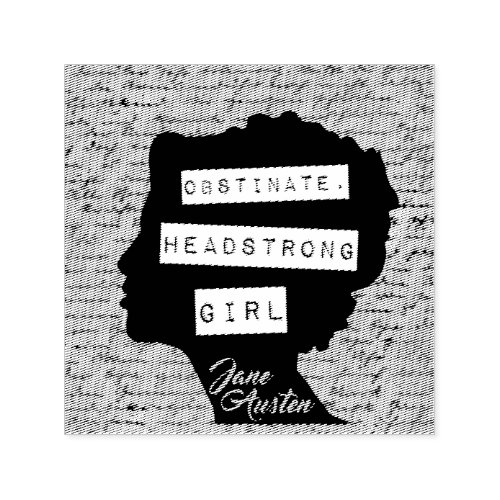 Obstinate Headstrong Girl Pride & Prejudice Self-inking Stamp