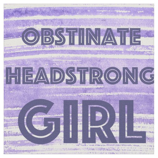 OBSTINATE HEADSTRONG GIRL PURPLE FABRIC