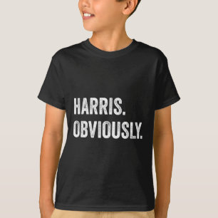 Obviously. A Vote For 2024 President Kamala Harris T-Shirt