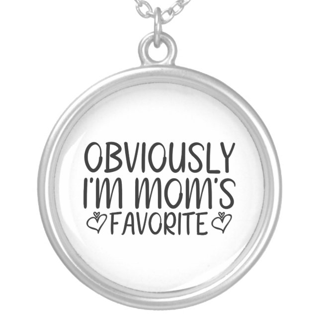 Obviously i'm mom's favorite silver plated necklace (Front)