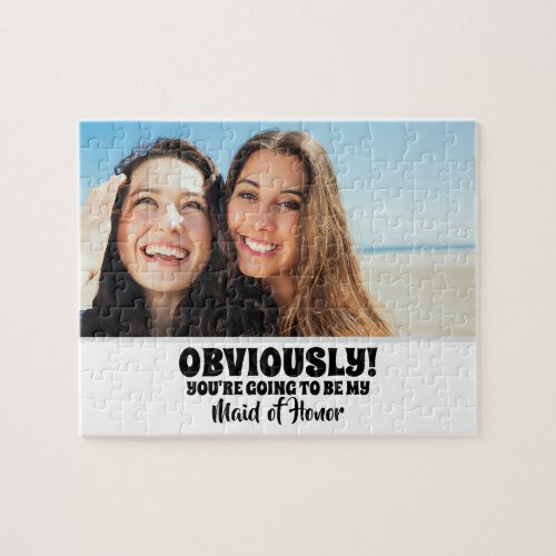 Obviously My _ Funny Bridesmaid Proposal Photo Jigsaw Puzzle