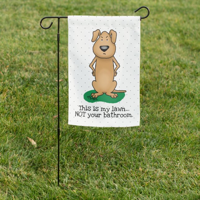 Obviously, you have issues Dog Lawn Not Bathroom Garden Flag (In SItu)