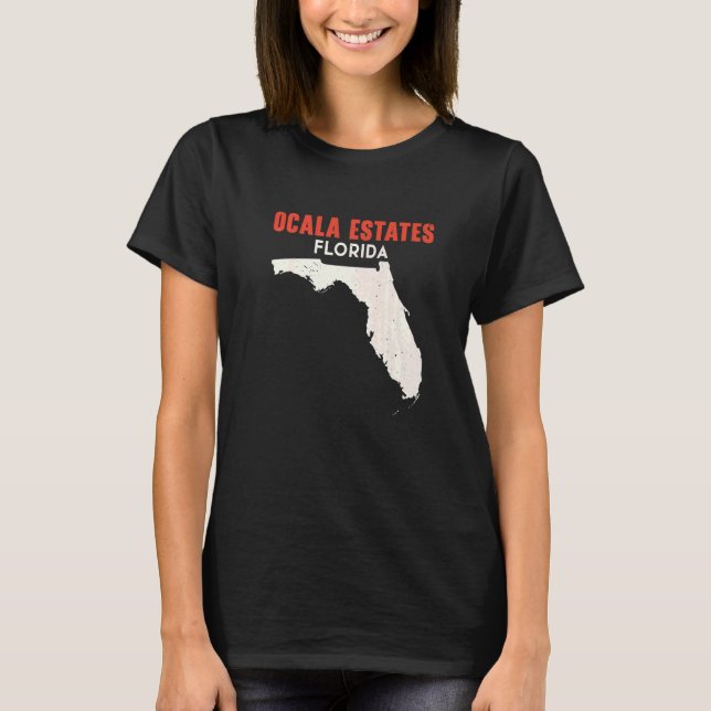 Ocala Estates Florida USA State America Travel Flo T-Shirt (Front)