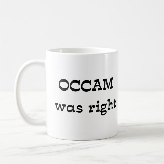 occam was right coffee mug (Left)