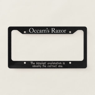 Occam's Razor Scientific Principle Geek License Plate Frame