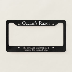 Occam's Razor Scientific Principle Geek License Plate Frame