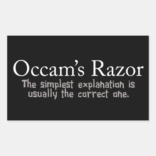 Occam's Razor Scientific Problem Solving Rectangular Sticker (Front)