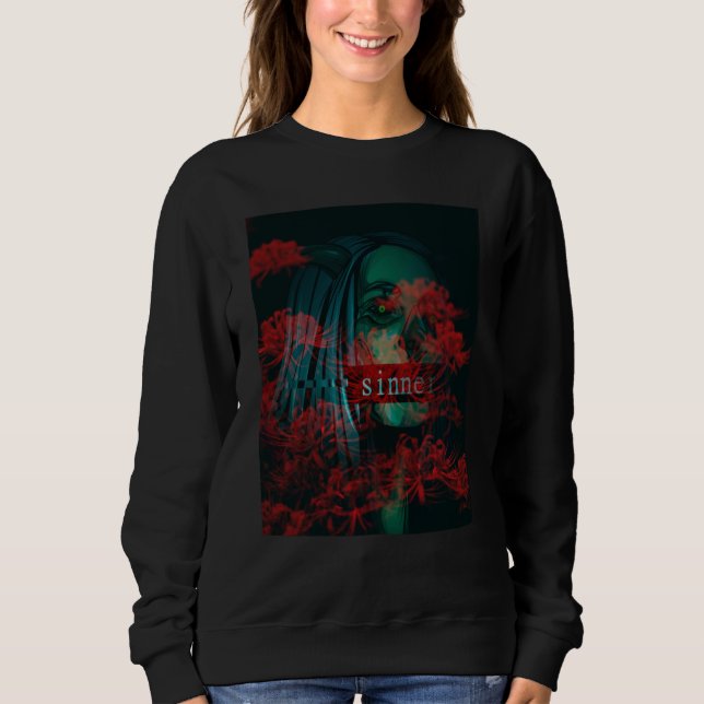 Occult Grunge Flower Aesthetic Gothic Goth Sinner  Sweatshirt (Front)