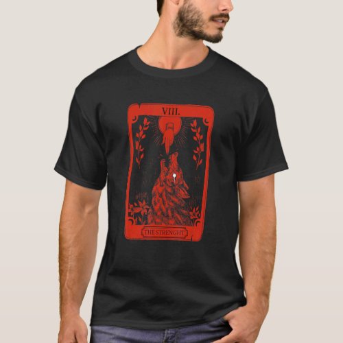 Occult Tarot Card Strength of Wolf Dark Witchcraft T_Shirt