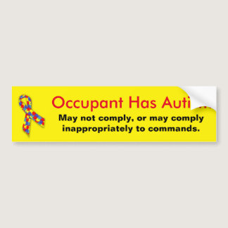 Occupant has autism caution bumper sticker