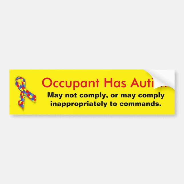 Occupant has autism caution bumper sticker (Front)