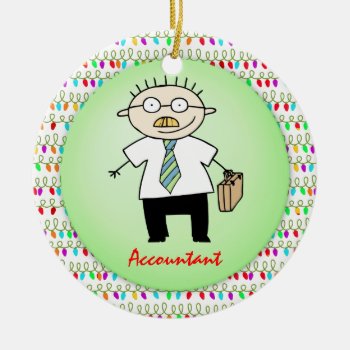 Occupation Accountant Guy Funny  Personalized Ceramic Ornament by ornamentcentral at Zazzle