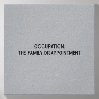 Occupation Family Disappointment Canvas Photo Tile