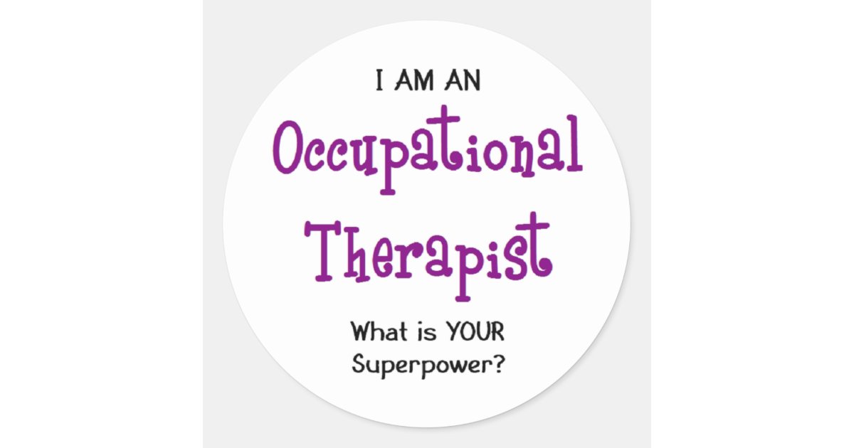 Occupational Therapist Classic Round Sticker Zazzle 5192