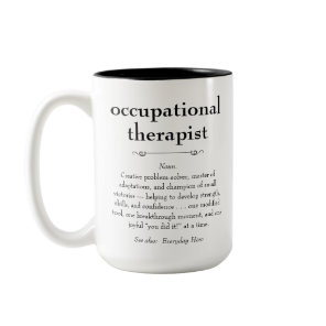 Occupational Therapist Definition Thank You Gift Two-Tone Coffee Mug