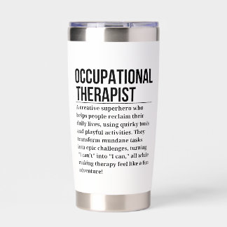 Occupational Therapist Insulated Tumbler