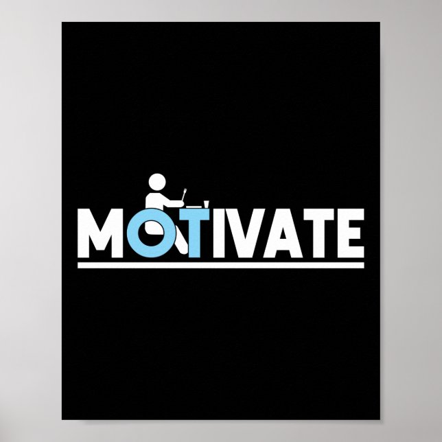 Occupational Therapist Motivate Wheelchair Poster (Front)