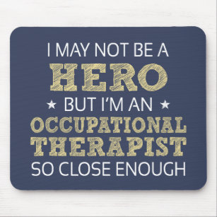 Occupational Therapist Novelty Mouse Pad
