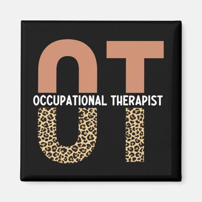 Occupational Therapist OT Appreciation Gift Magnet (Front)