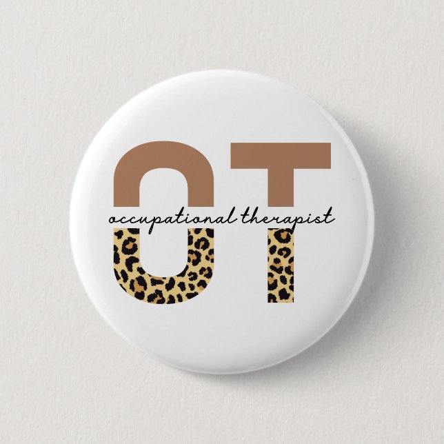 Occupational therapist OT cheetah gifts Button (Front)
