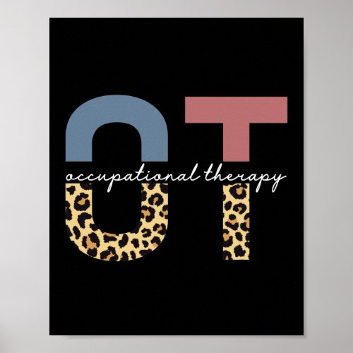 Occupational therapist OT cheetah gifts Poster
