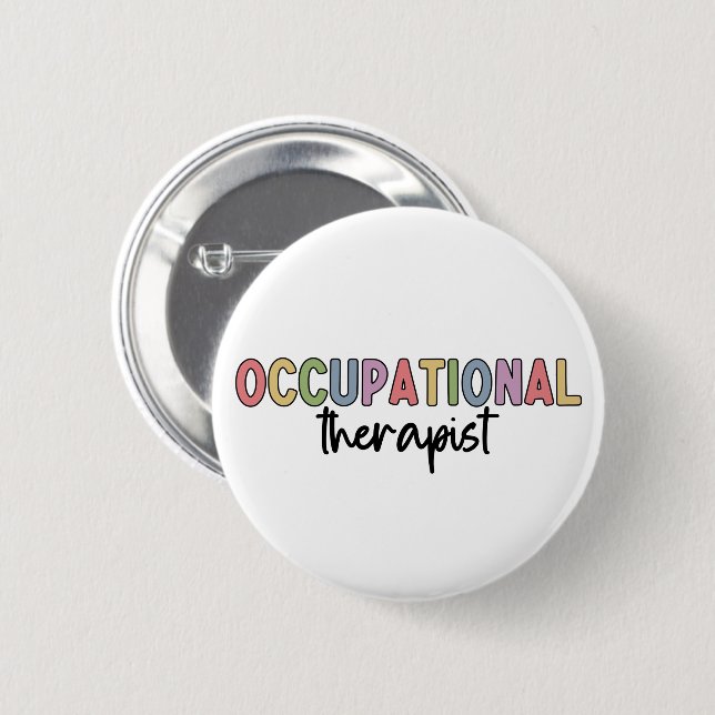 Occupational Therapist OT Occupational Therapy Button (Front & Back)